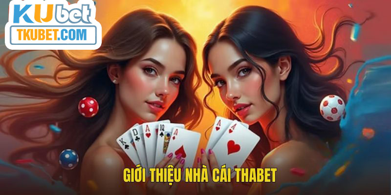 Tổng quan về THABET
